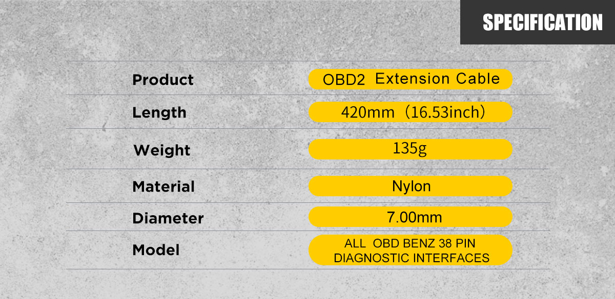 AUTOOL Benz 38 pin OBD2 extension cable specification chart with 420mm length 135g weight nylon material and 7.00mm diameter