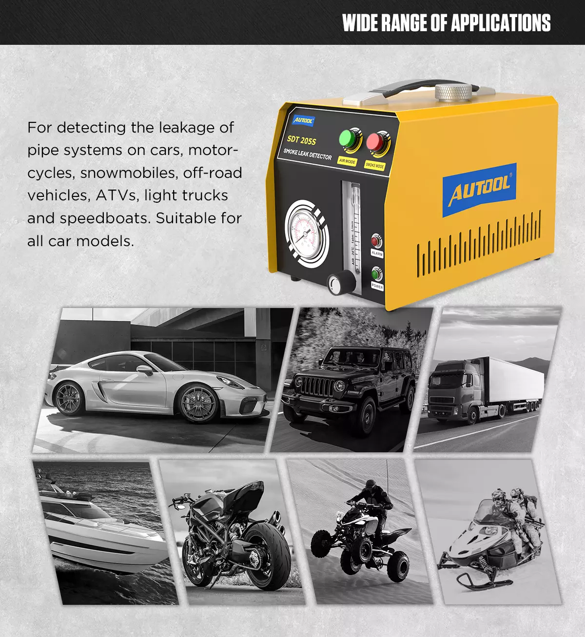 AUTOOL SDT205S wide range of applications for cars motorcycles ATVs light trucks snowmobiles and speedboats