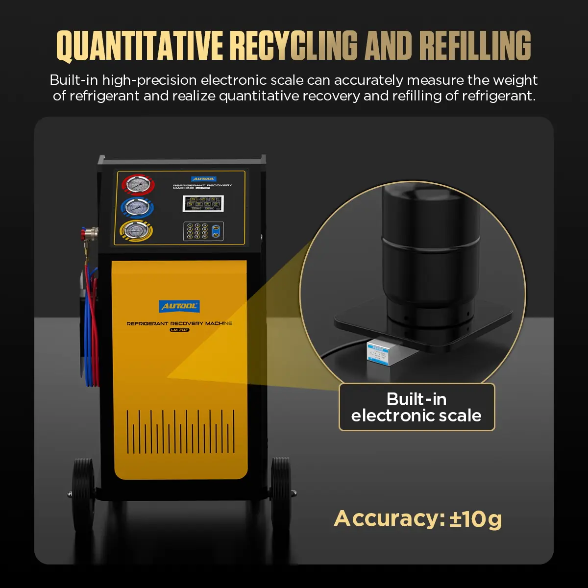 AUTOOL LM707 quantitative recovery and refilling with electronic scale